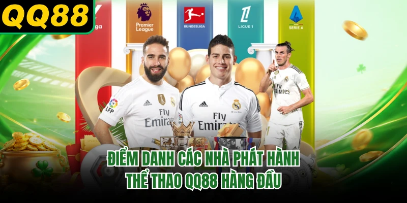 Điểm danh các nhà phát hành thể thao QQ88 hàng đầu