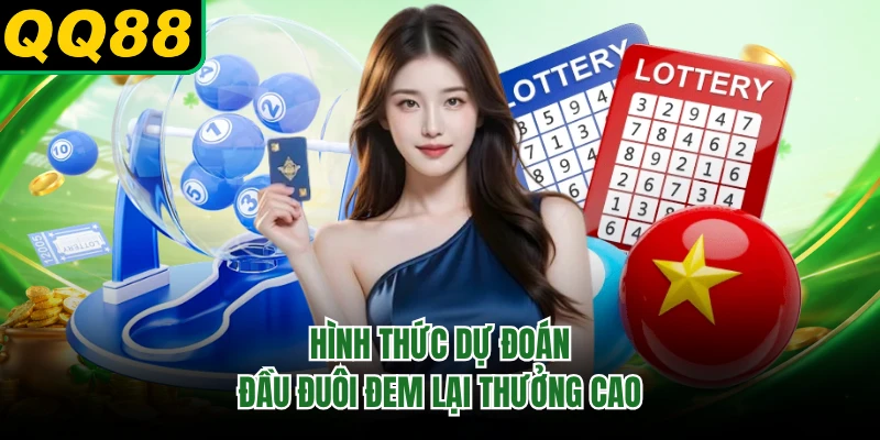 Hình thức dự đoán đầu đuôi đem lại thưởng cao