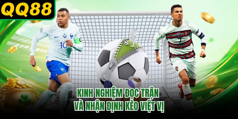 Kinh nghiệm đọc trận và nhận định kèo việt vị 