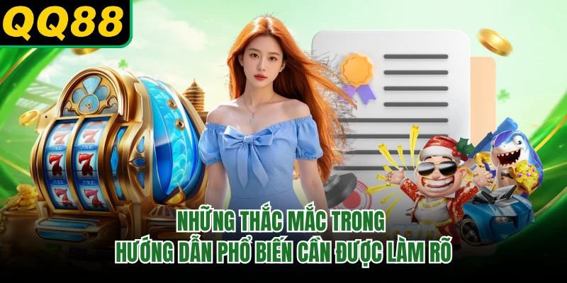 Những thắc mắc trong hướng dẫn phổ biến cần được làm rõ 